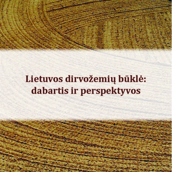 Mokslinė-praktinė diskusija „Lietuvos dirvožemių būklė: dabartis ir perspektyvos“