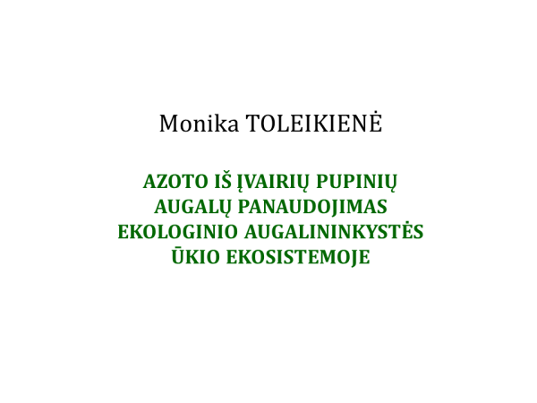 Viešas Monikos TOLEIKIENĖS disertacijos gynimas
