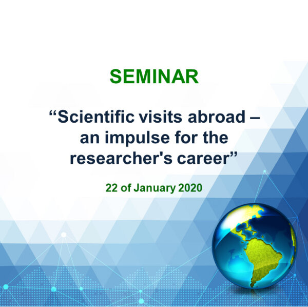Seminar “Scientific visits abroad – an impulse for the researcher's career”