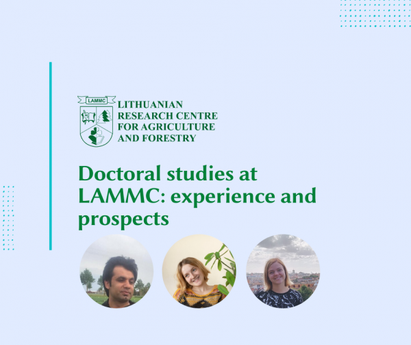 Kviečiame studentus dalyvauti renginyje „Doctoral studies at LAMMC: experience and prospects“
