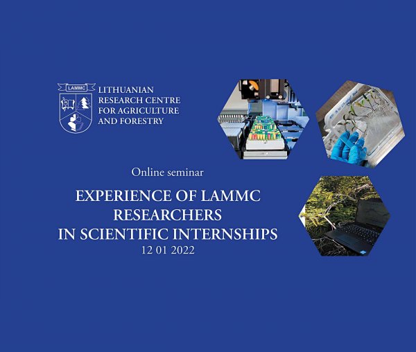 Seminaras EXPERIENCE OF LAMMC RESEARCHERS IN SCIENTIFIC INTERNSHIPS